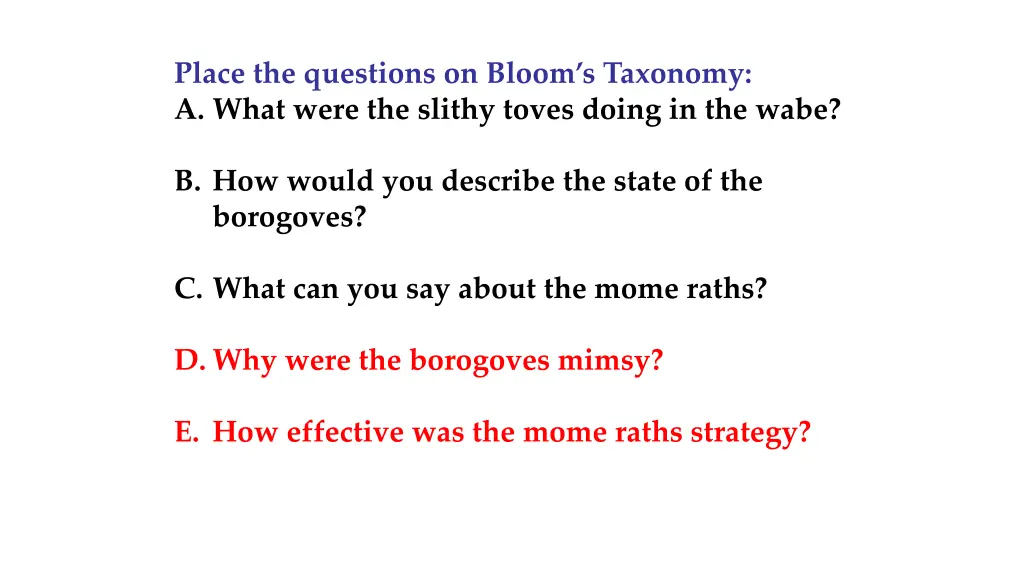 place the questions on bloom s taxonomy a what