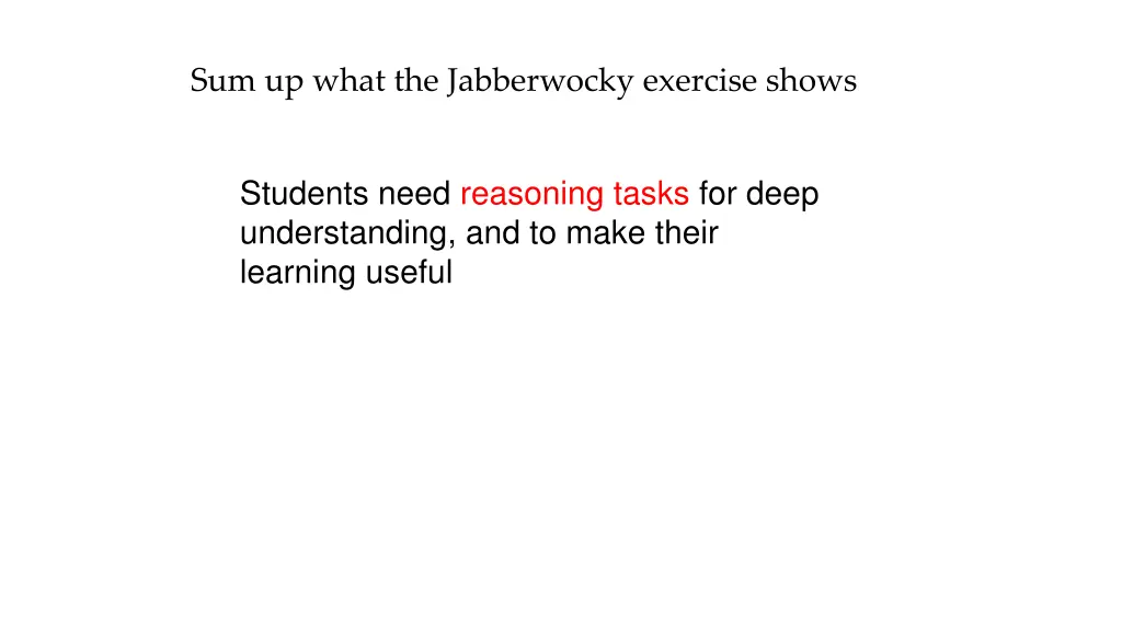 sum up what the jabberwocky exercise shows 1