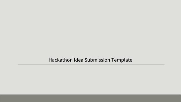 hackathon idea submission template