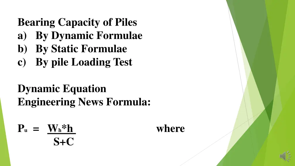 bearing capacity of piles a by dynamic formulae