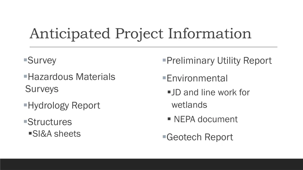 anticipated project information