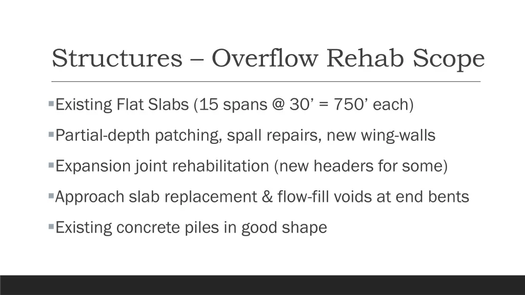 structures overflow rehab scope