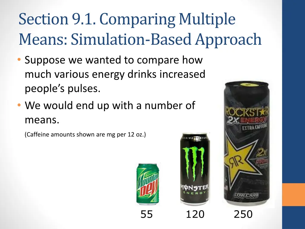 section 9 1 comparing multiple means simulation