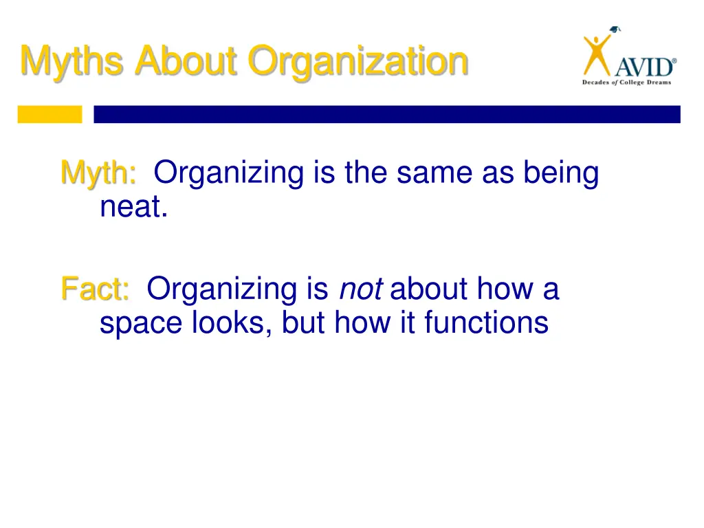 myths about organization