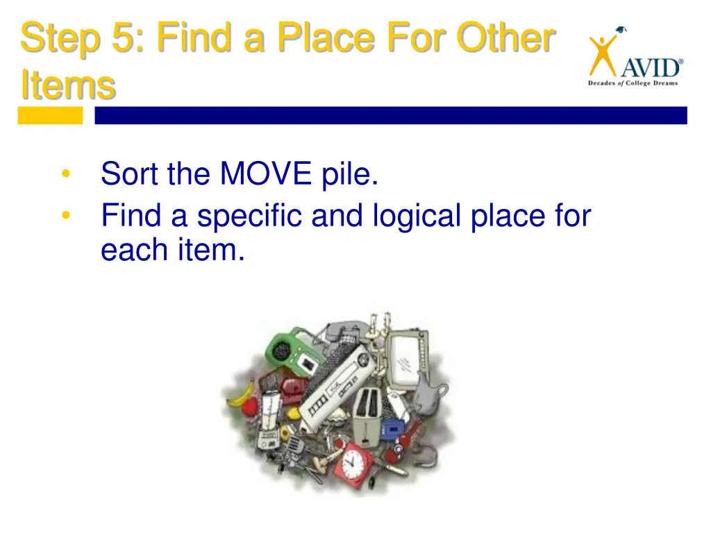 step 5 find a place for other items