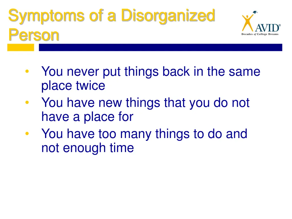 symptoms of a disorganized person