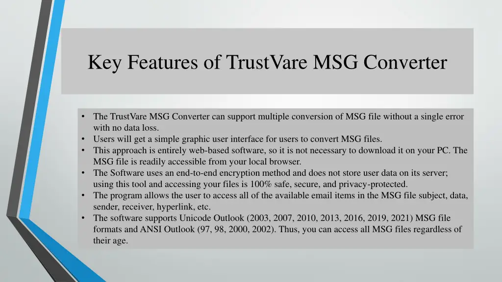 key features of trustvare msg converter