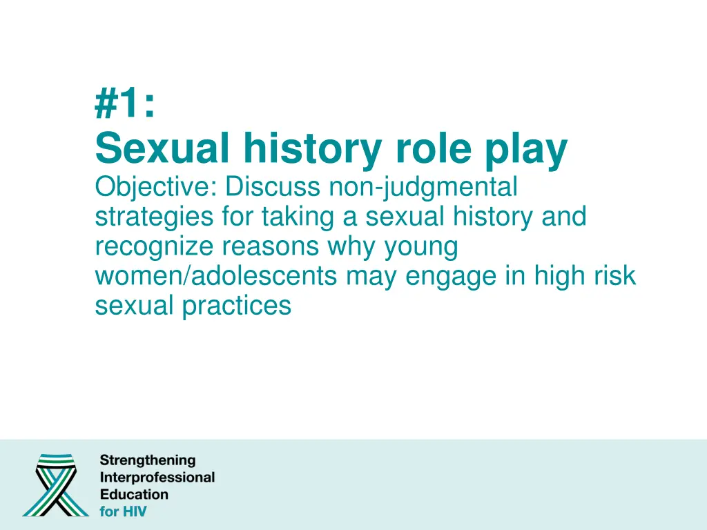 1 sexual history role play objective discuss