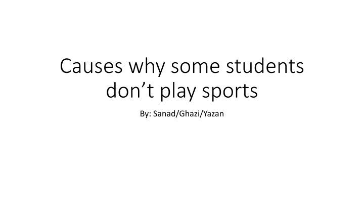 causes why some students don t play sports