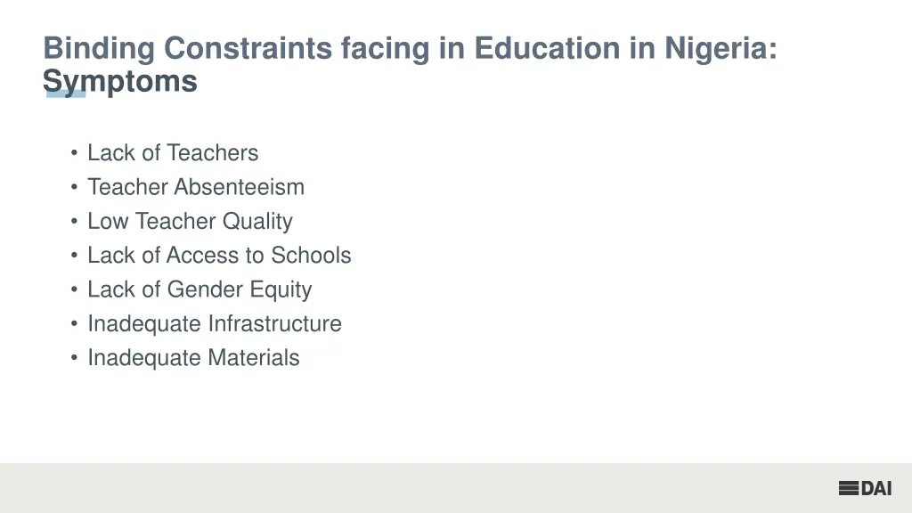 binding constraints facing in education