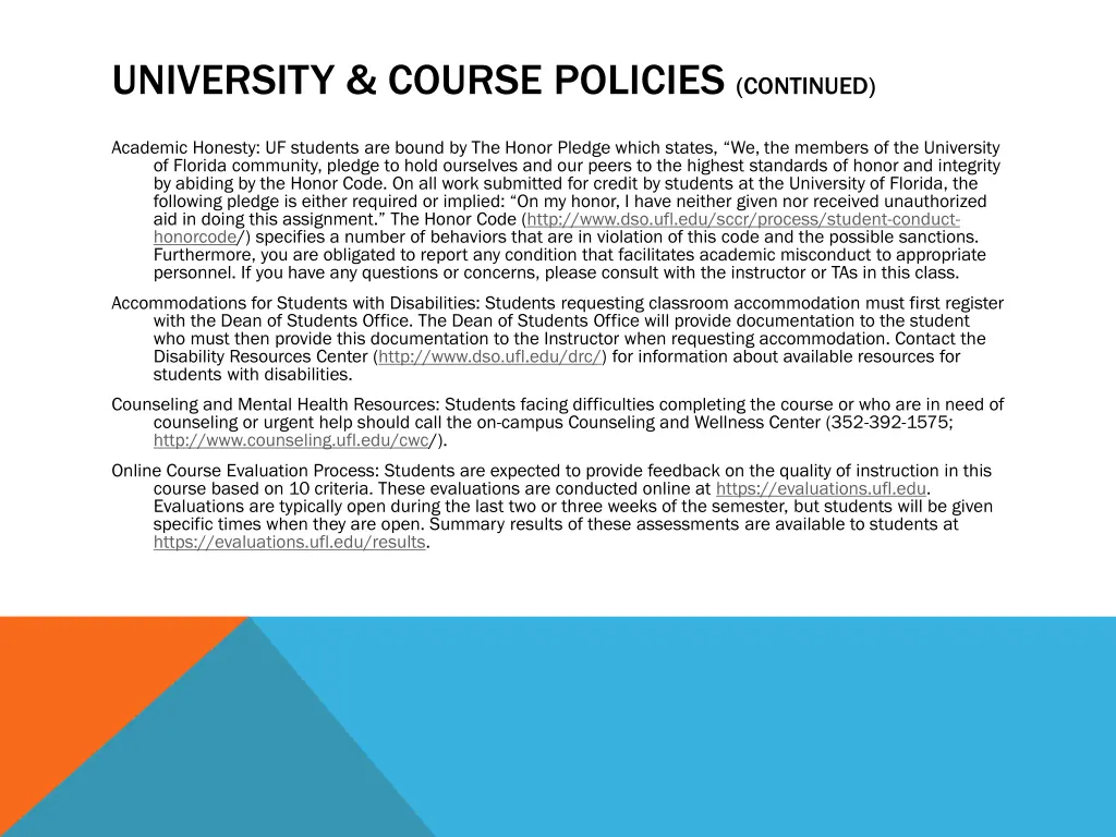 university course policies continued