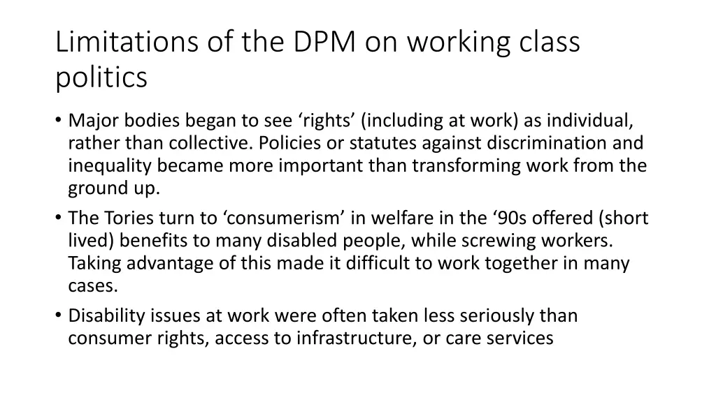 limitations of the dpm on working class politics