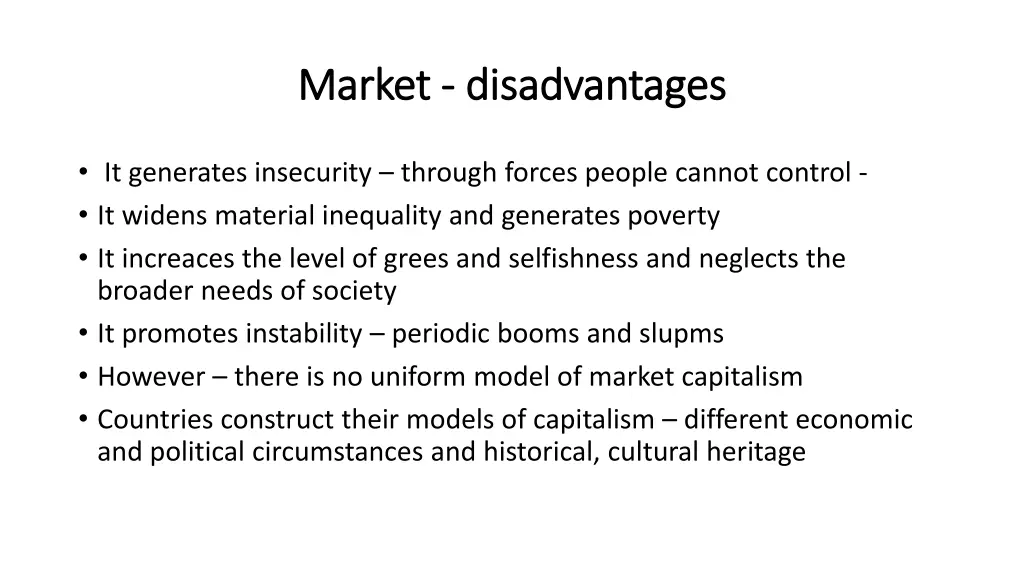 market market disadvantages disadvantages