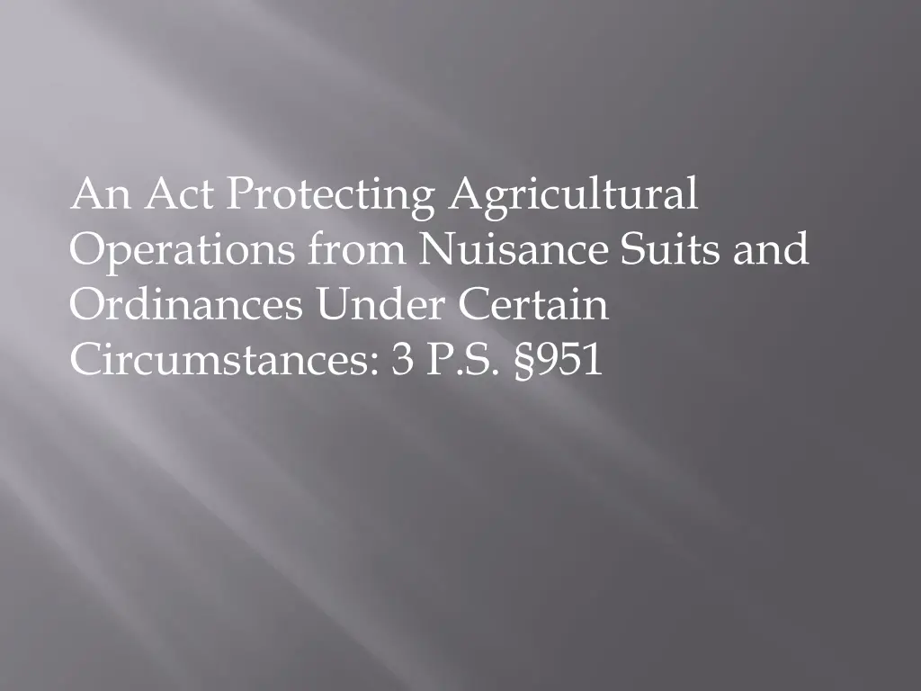 an act protecting agricultural operations from