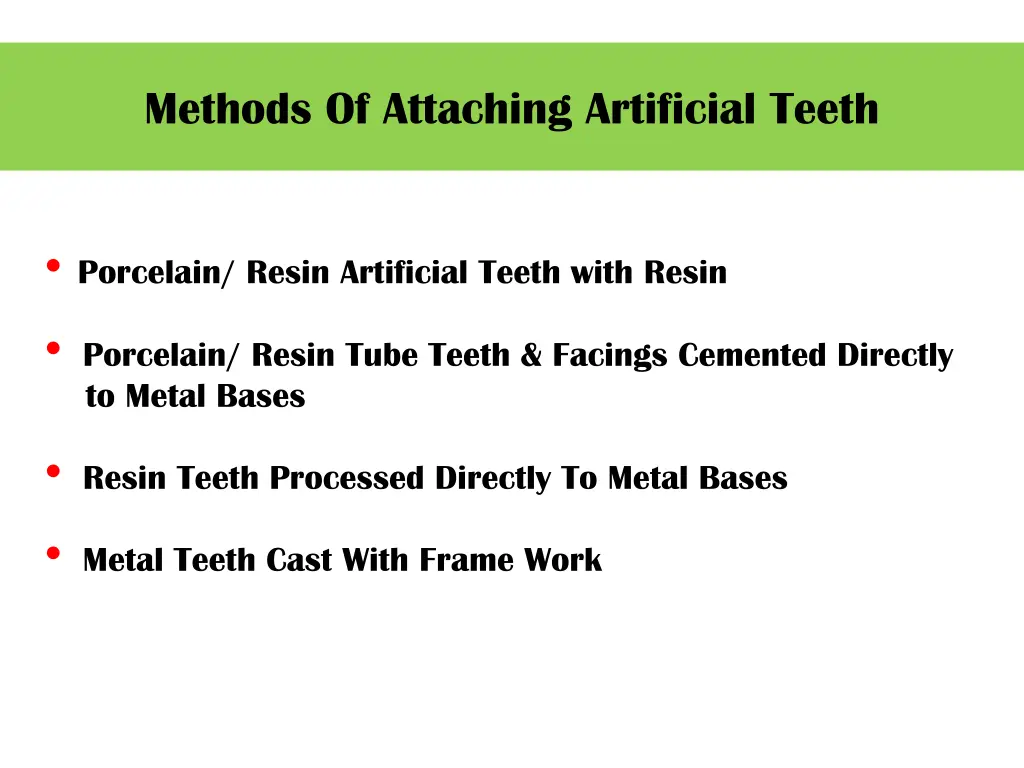 methods of attaching artificial teeth