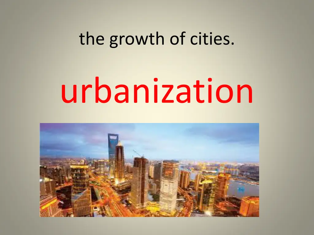 the growth of cities