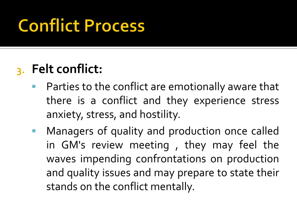 3 felt conflict parties to the conflict