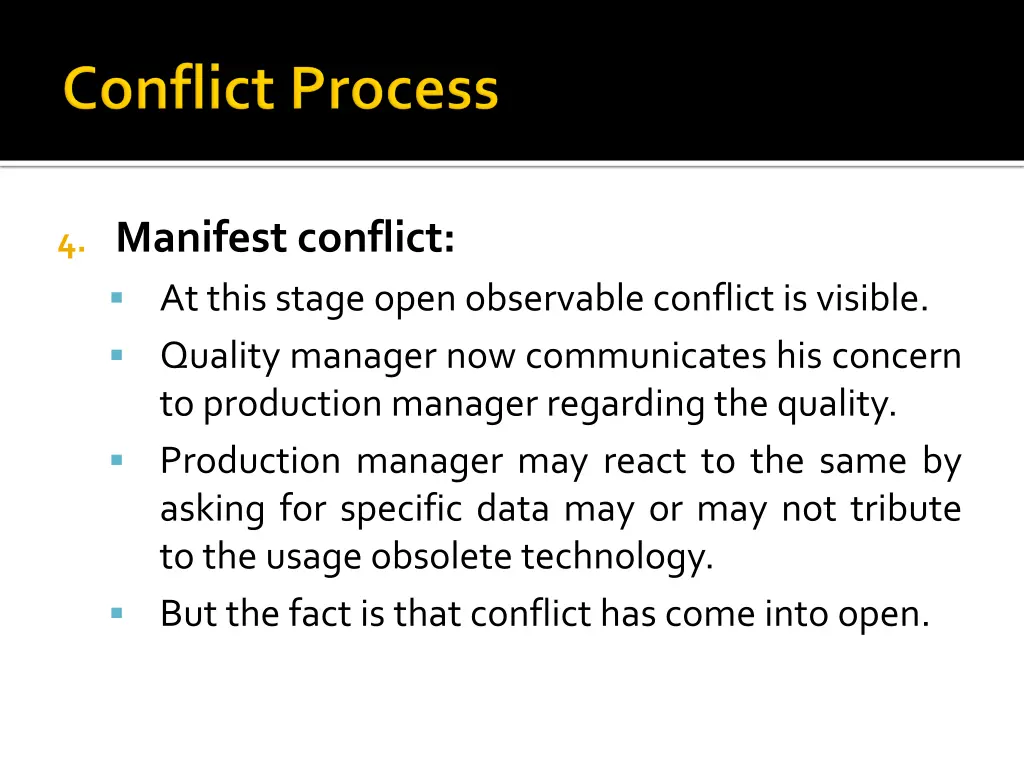 4 manifest conflict at this stage open observable