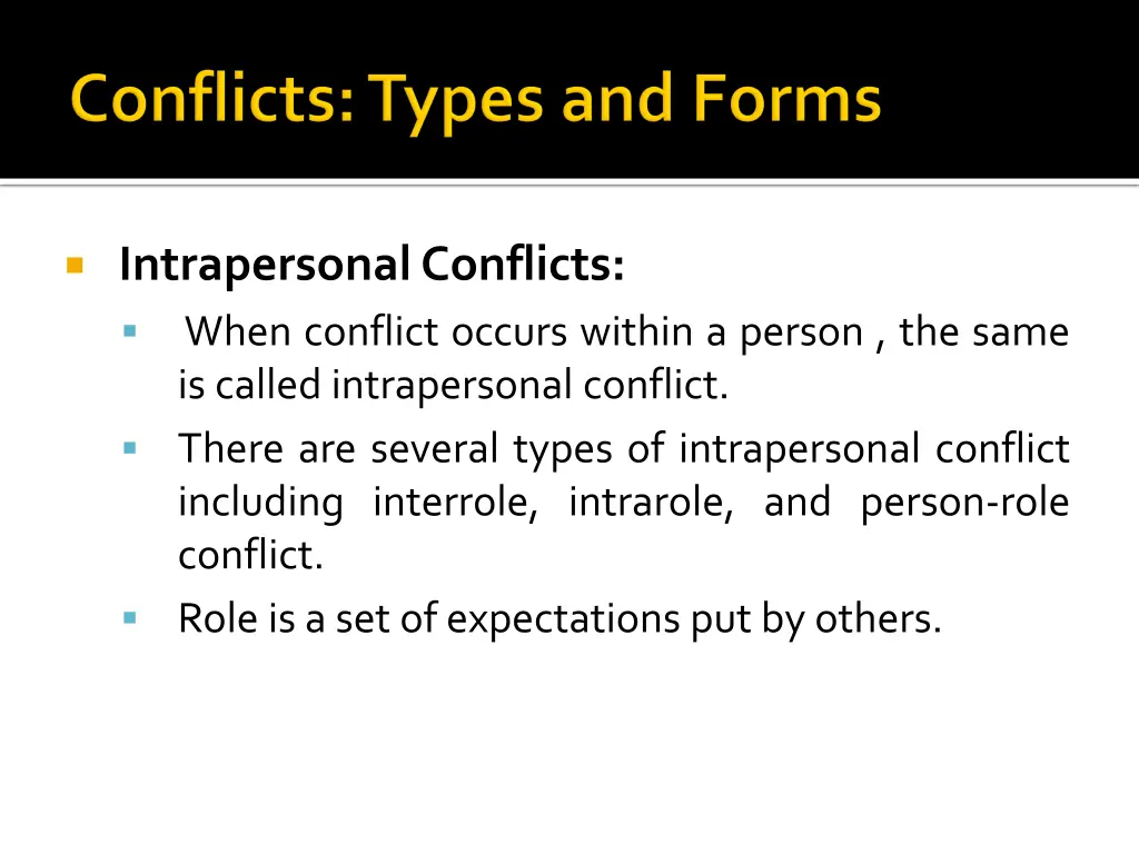 intrapersonalconflicts when conflict occurs