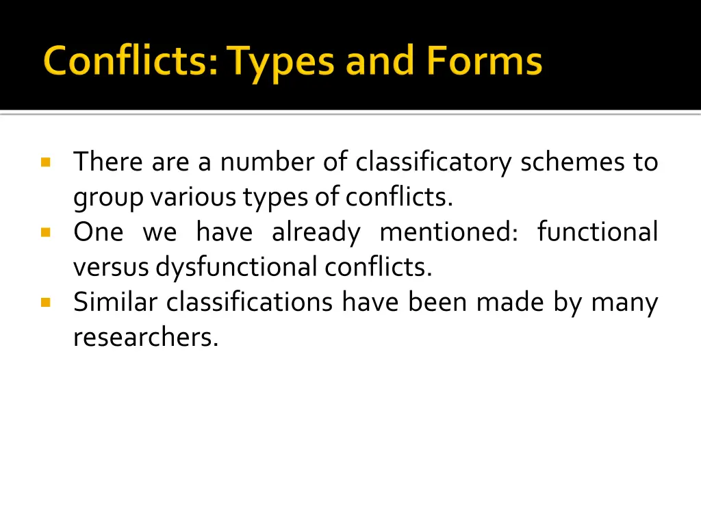 there are a number of classificatory schemes