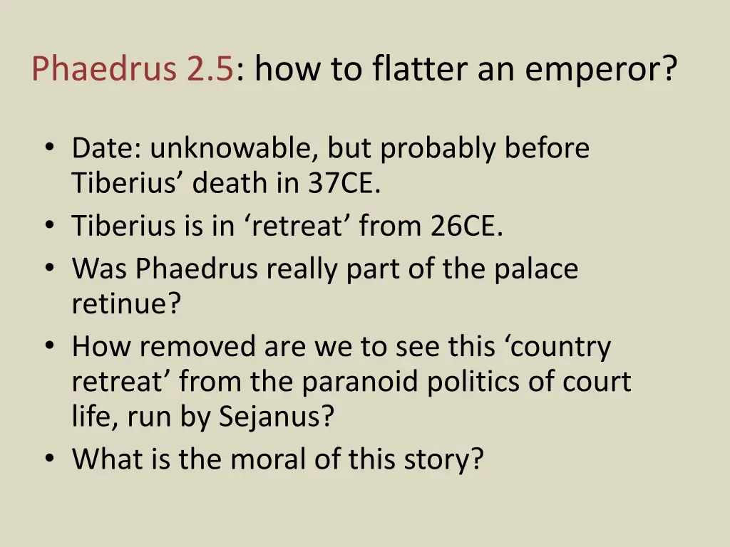 phaedrus 2 5 how to flatter an emperor