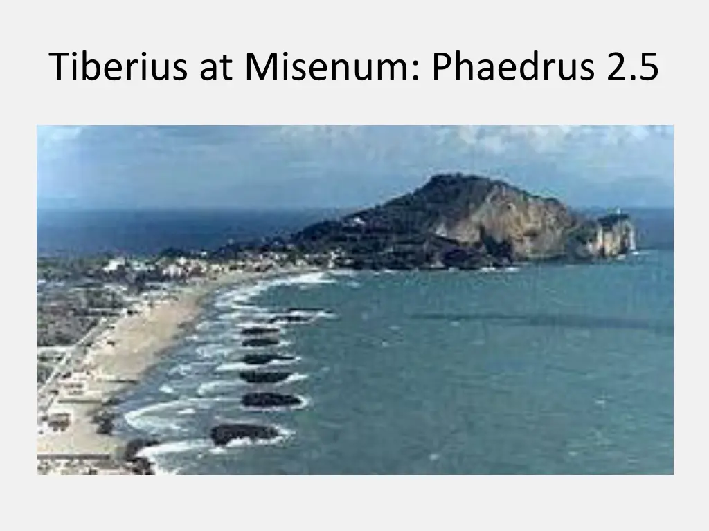 tiberius at misenum phaedrus 2 5