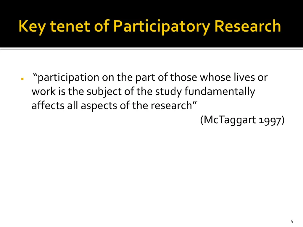 participation on the part of those whose lives