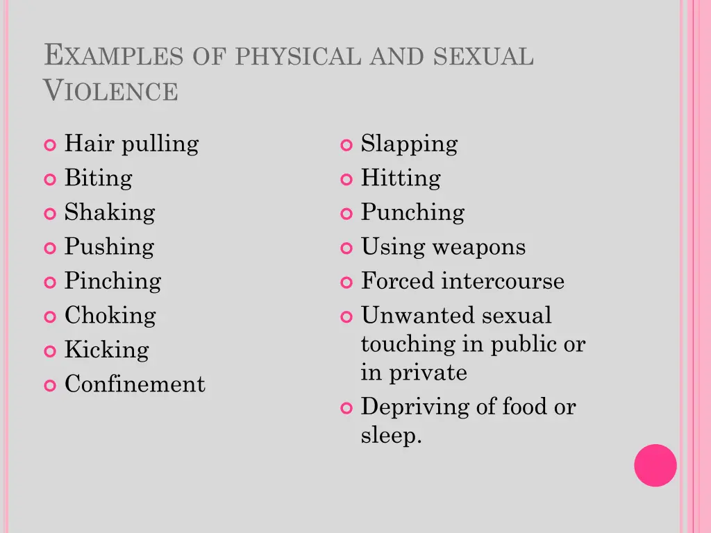 e xamples of physical and sexual v iolence