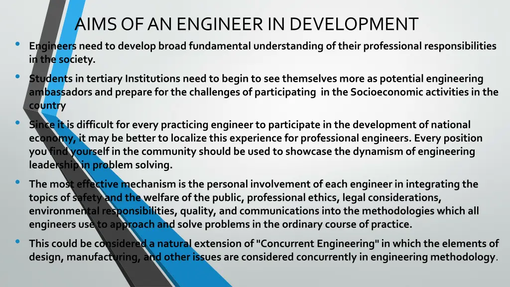 aims of an engineer in development engineers need