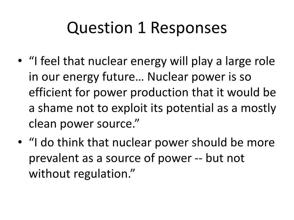 question 1 responses