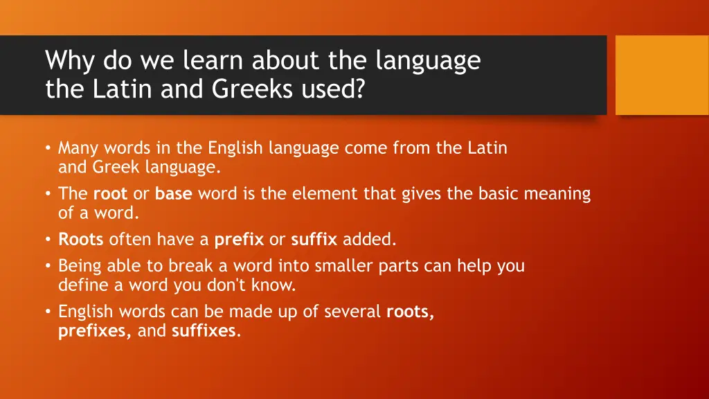 why do we learn about the language the latin