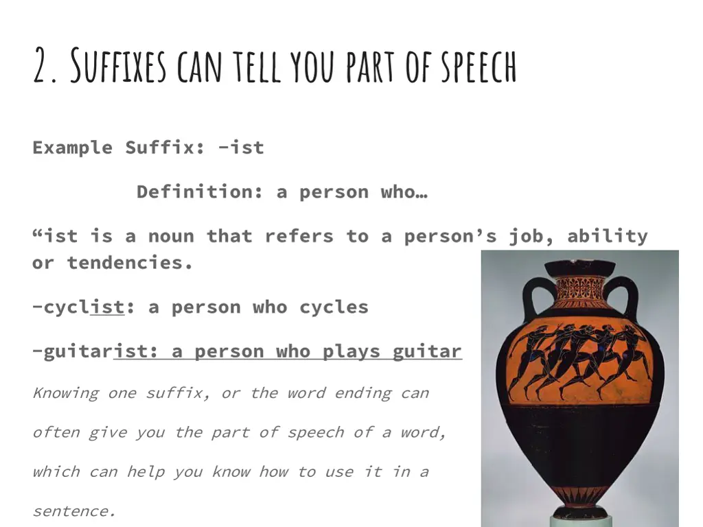 2 suffixes can tell you part of speech