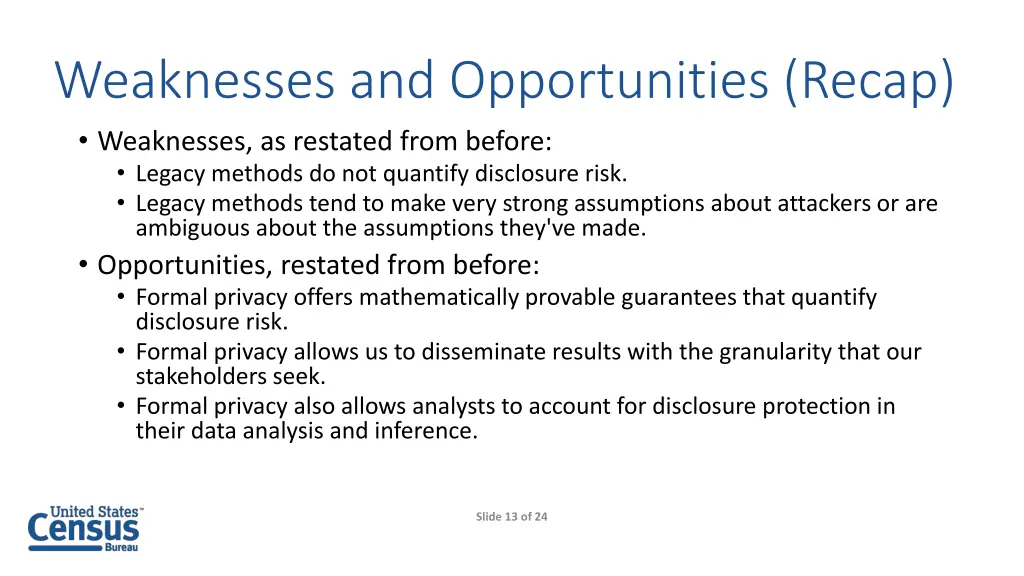 weaknesses and opportunities recap weaknesses