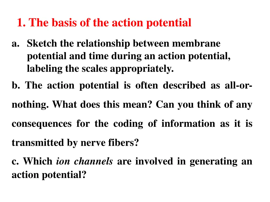 1 the basis of the action potential