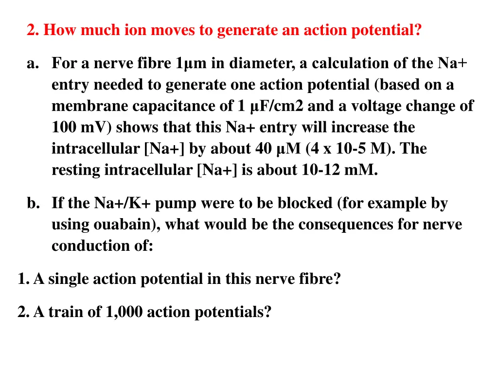 2 how much ion moves to generate an action