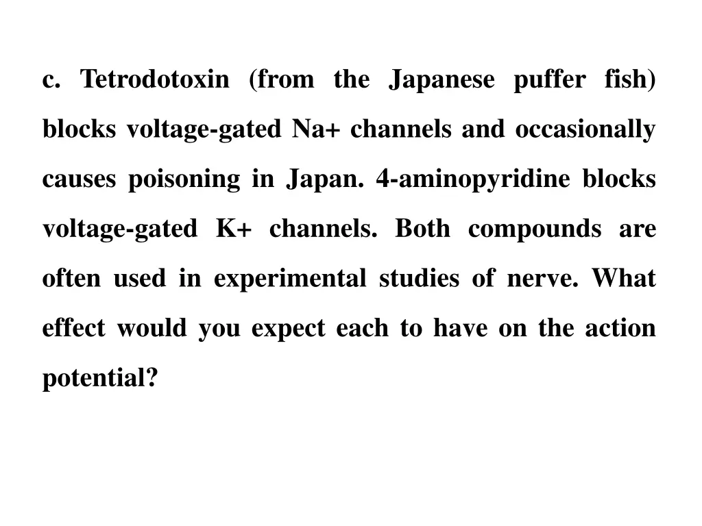 c tetrodotoxin from the japanese puffer fish