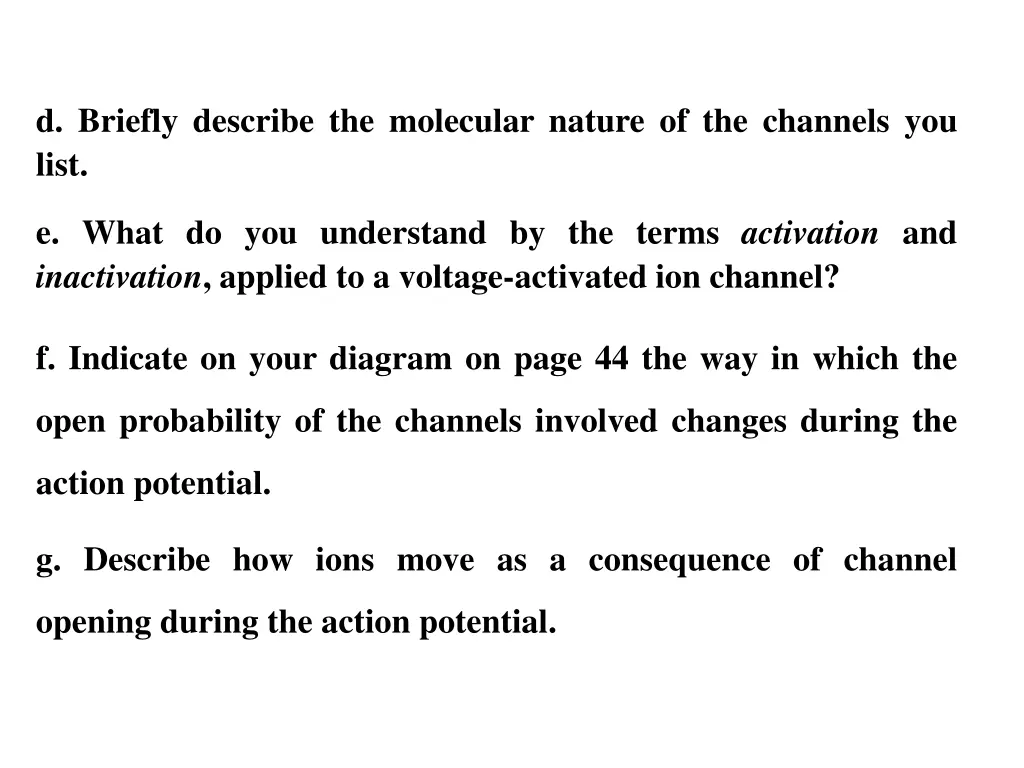 d briefly describe the molecular nature