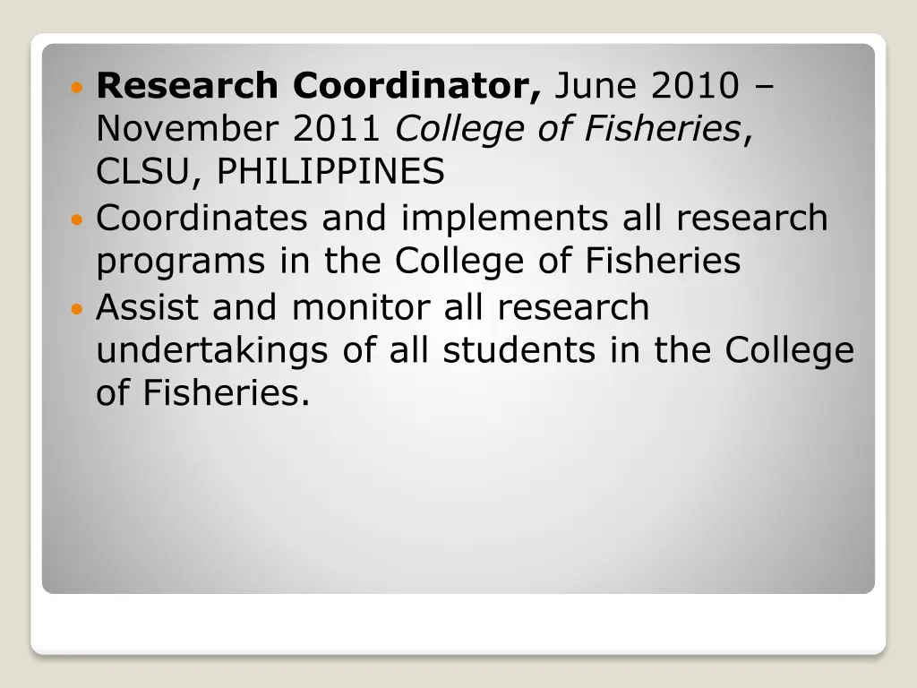 research coordinator june 2010 november 2011