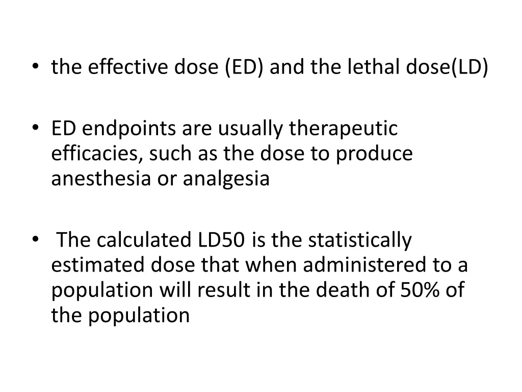 the effective dose ed and the lethal dose ld