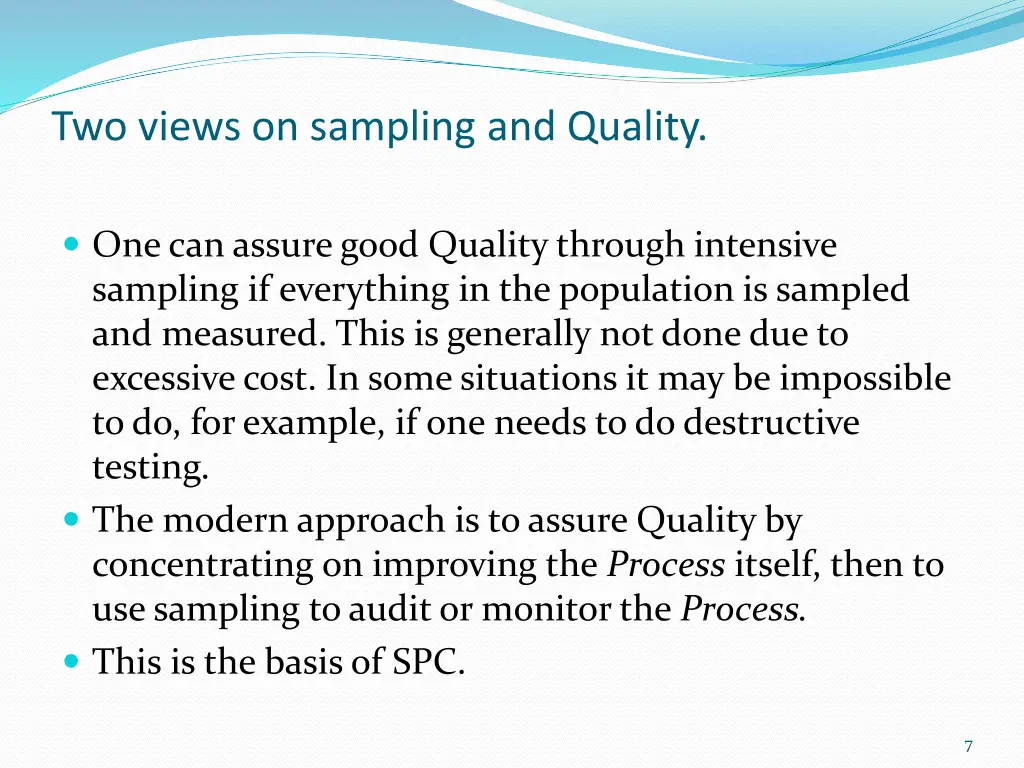 two views on sampling and quality