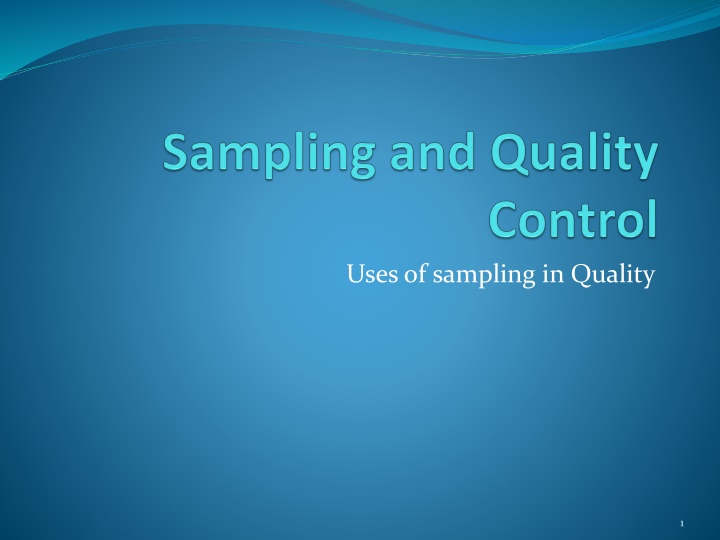 uses of sampling in quality