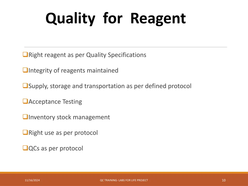 quality for reagent