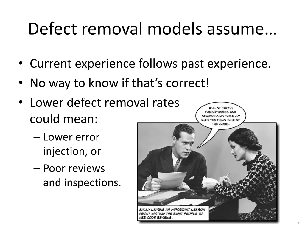 defect removal models assume