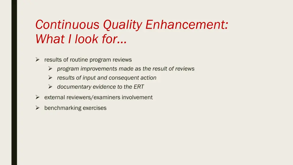 continuous quality enhancement what i look for