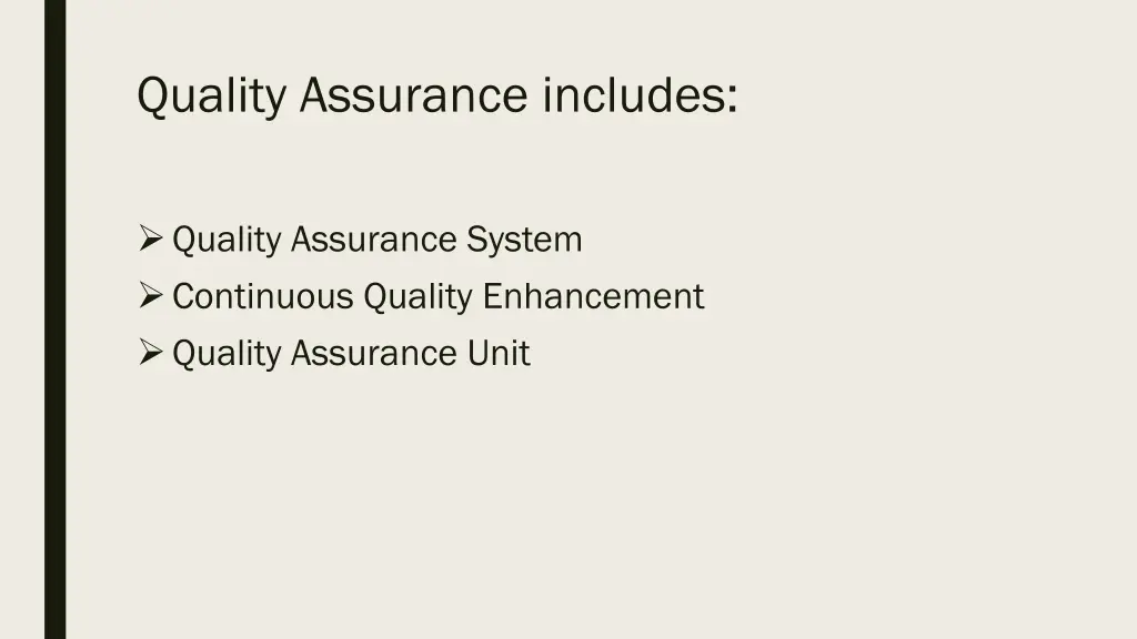 quality assurance includes