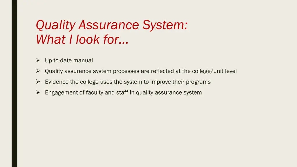 quality assurance system what i look for