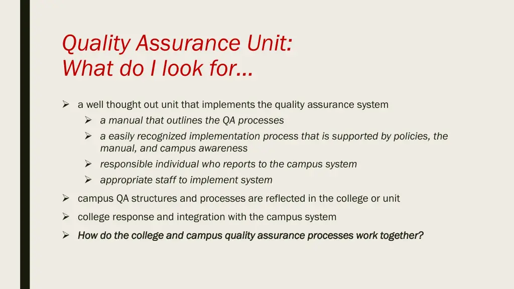 quality assurance unit what do i look for