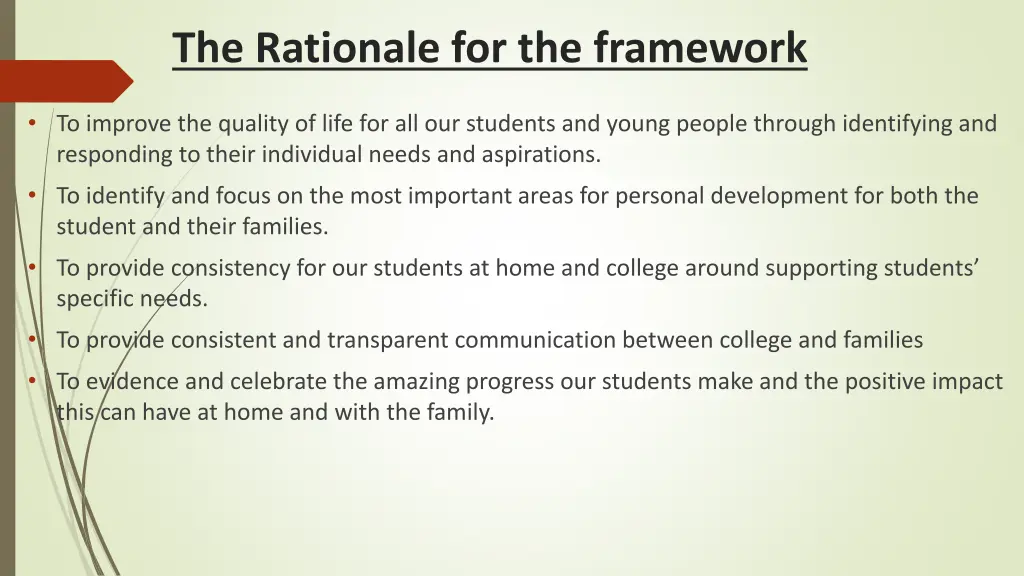 the rationale for the framework