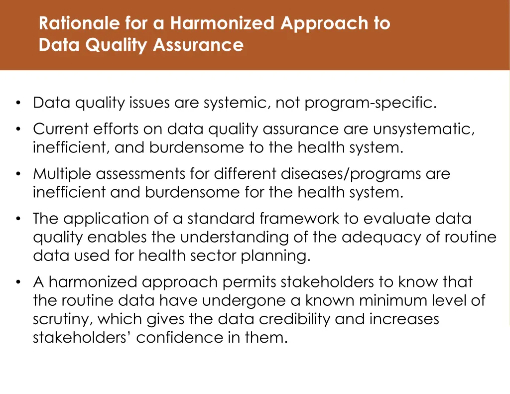 rationale for a harmonized approach to data