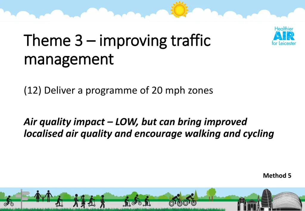 theme 3 theme 3 improving traffic improving